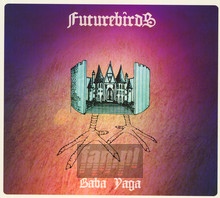 Baba Yaga - Futurebirds - bigger Baba Yaga - Futurebirds
