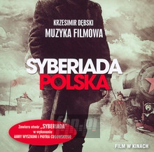 Syberiada Polska  OST - Krzesimir Dbski