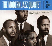 Golden Age: Complete Atlantic Recordings 1956-1960 - Modern Jazz Quartet
