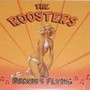 Rockin & Flyin - The Roosters