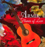 Flames Of Love - Armik
