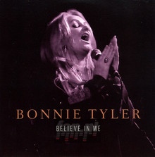 Believe In Me - Bonnie Tyler