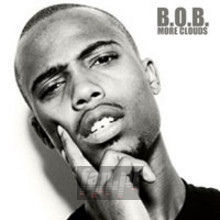 More Clouds - B.O.B. More Clouds - B.O.B.