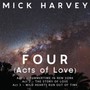 Four - Mick Harvey