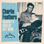 Nobodys Darlin But Mine - The Goldwax Recordings - Charlie Feathers