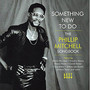 Something New To Do ~ The Phillip Mitchell Songbook - V/A