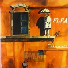 Topi O Uomini - Flea