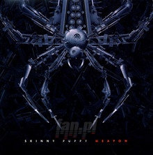 Weapon - Skinny Puppy - bigger Weapon - Skinny Puppy
