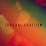 Supermigration - Solar Bears