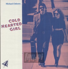 Cold Hearted Girl - Michael Osborn