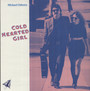Cold Hearted Girl - Michael Osborn