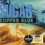 Copper Blue - Sugar   