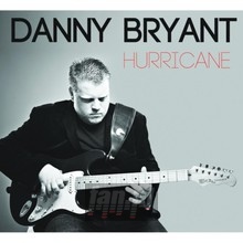 Hurrican - Danny Bryant