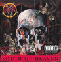 South Of Heaven - Slayer