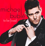 To Be Loved - Michael Buble