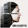 Everything Is Screaming - Emika Klasdotter
