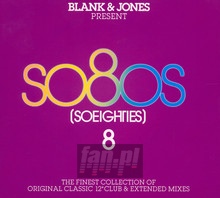 So80s (So Eighties) 8 - Blank & Jones Presents   