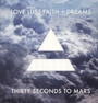 Love Lust Faith + Dreams - 30 Seconds To Mars   