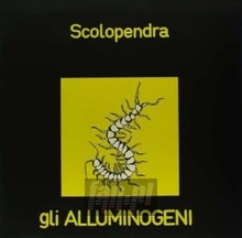 Scolopendra - Alluminogeni