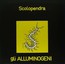 Scolopendra - Alluminogeni Scolopendra - Alluminogeni