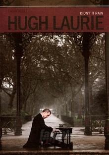 Didn't It Rain - Hugh Laurie