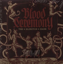 The Eldritch Dark - Blood Ceremony