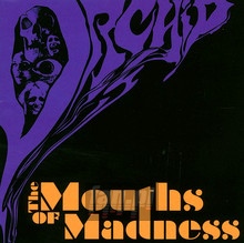 The Mouths Of Madness - Orchid