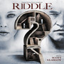 Riddle  OST - Scott Glasgow