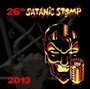 26TH Satanic Stomp 2013 - V/A