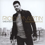 Ricky Martin: Greatest Hits - Ricky Martin