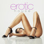 Erotic House - V/A
