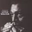 Best Of Little Walter - Little Walter Best Of Little Walter - Little Walter