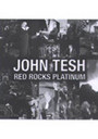 Red Rocks Platinum - John Tesh
