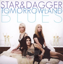 Tomorrowland Blues - Star & Dagger