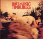 Troubles - Dirtmusic