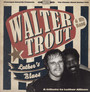 Luther's Blues - A Tribute To Luther Allison - Walter Trout
