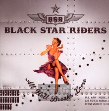 All Hell Breaks Loose - Black Star Riders