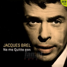 Ne Me Quitte Pas - Jacques Brel