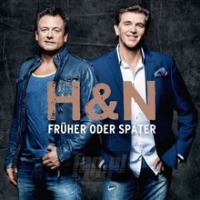 Fruher Oder Spater - H&N
