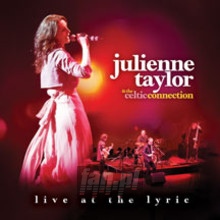 Live At The Lyric. Sept 2012 In Hong Kong. W - Julienne Taylor Live At The Lyric. Sept 2012 In Hong Kong. W - Julienne Taylor