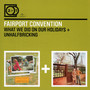 What We Did On Our Hollidays - Fairport Convention