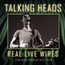 Real Live Wires - Talking Heads