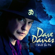 I Will Be Me - Dave Davies