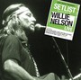 Setlist: The Very Best Of - Willie Nelson