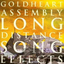 Long Distance Song Effects - Goldheart Assembly - bigger Long Distance Song Effects - Goldheart Assembly
