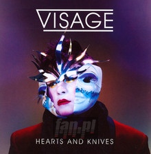 Hearts & Knives - Visage