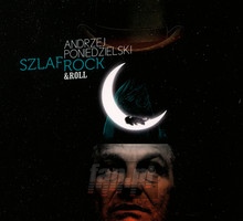 Szlafrock & Roll - Andrzej Poniedzielski