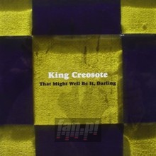 That Might Well Darling - King Creosote