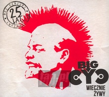 Wiecznie ywy - Big Cyc