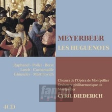Meyerbeer: Les Huguenots - Ghylaine Raphanel / Franc Pollet